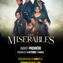 Découvrez "Les Misérables" lors d’une séance exceptionnelle,